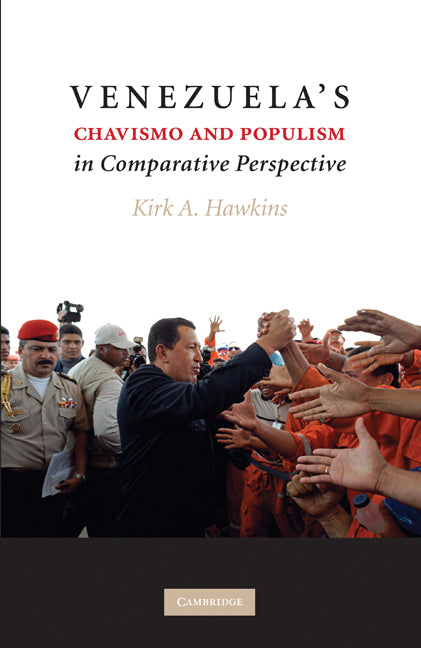 Venezuela's Chavismo and Populism in Comparative Perspective (Hardback) 9780521765039