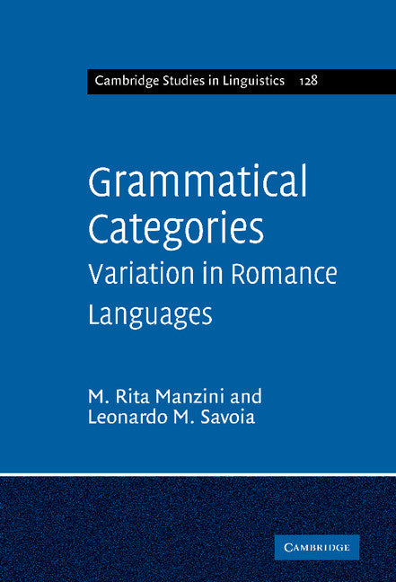 Grammatical Categories; Variation in Romance Languages (Hardback) 9780521765190
