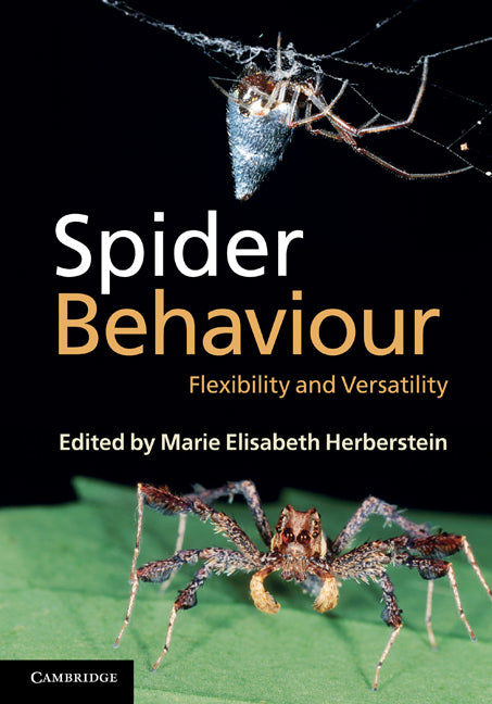 Spider Behaviour; Flexibility and Versatility (Hardback) 9780521765299