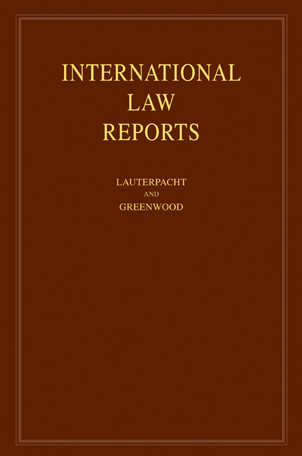 International Law Reports: Volume 136 (Hardback) 9780521765411