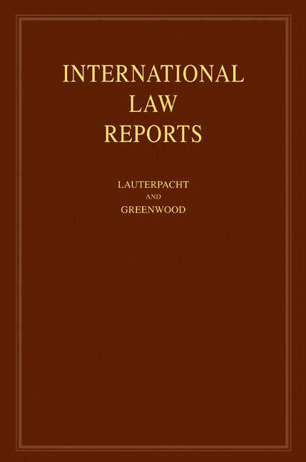 International Law Reports: Volume 137 (Hardback) 9780521765497