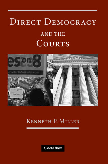 Direct Democracy and the Courts (Hardback) 9780521765640