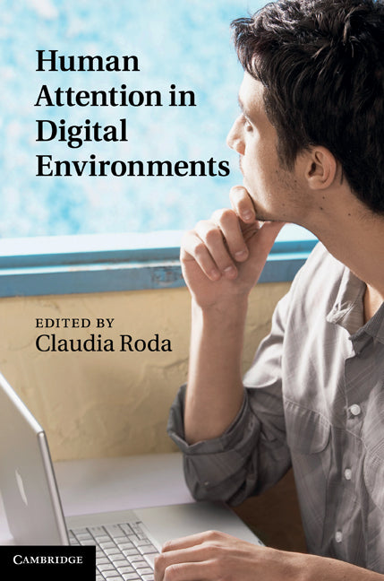 Human Attention in Digital Environments (Hardback) 9780521765657