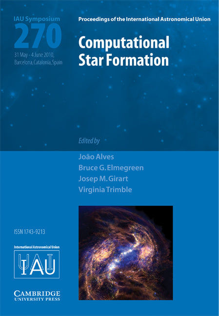 Computational Star Formation (IAU S270) (Hardback) 9780521766432