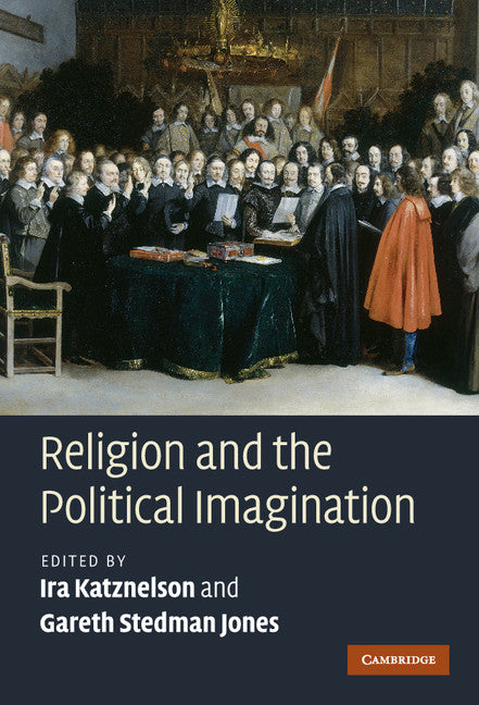 Religion and the Political Imagination (Hardback) 9780521766548