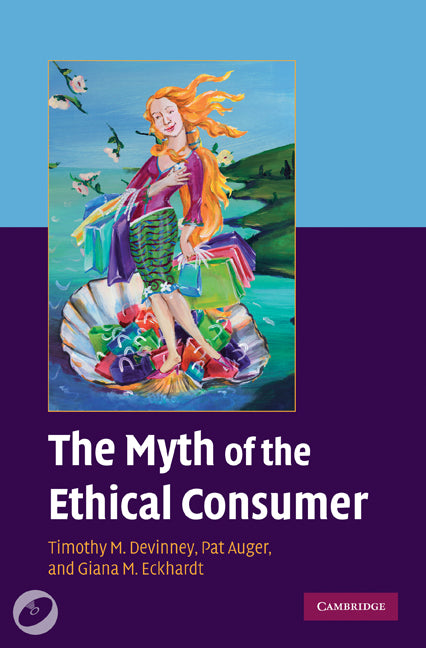 The Myth of the Ethical Consumer Hardback with DVD () 9780521766944