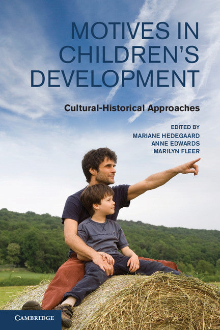 Motives in Children's Development; Cultural-Historical Approaches (Hardback) 9780521767422