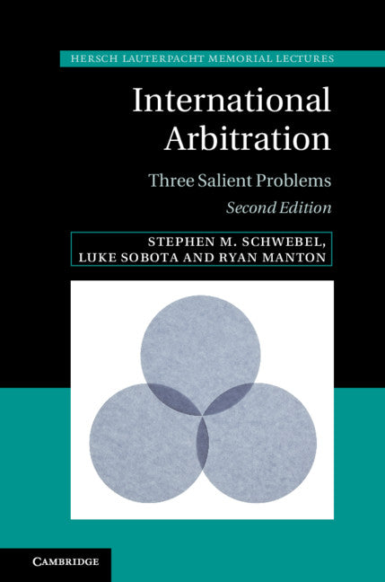 International Arbitration; Three Salient Problems (Hardback) 9780521768023