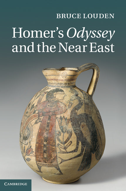 Homer's Odyssey and the Near East (Hardback) 9780521768207