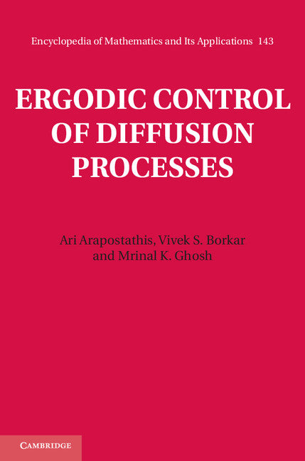Ergodic Control of Diffusion Processes (Hardback) 9780521768405