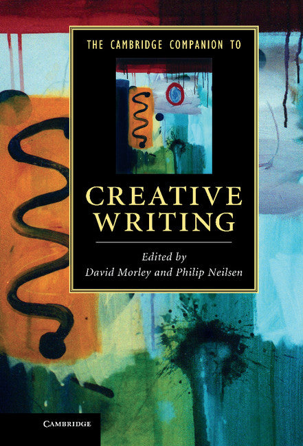 The Cambridge Companion to Creative Writing (Hardback) 9780521768498