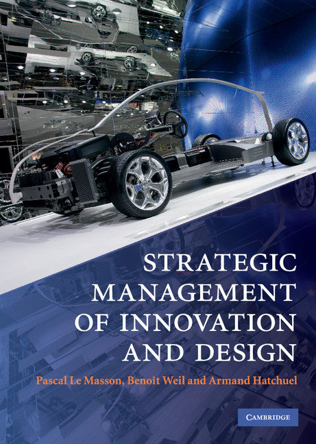 Strategic Management of Innovation and Design (Hardback) 9780521768771