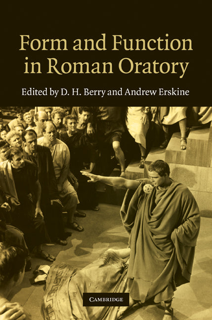 Form and Function in Roman Oratory (Hardback) 9780521768955