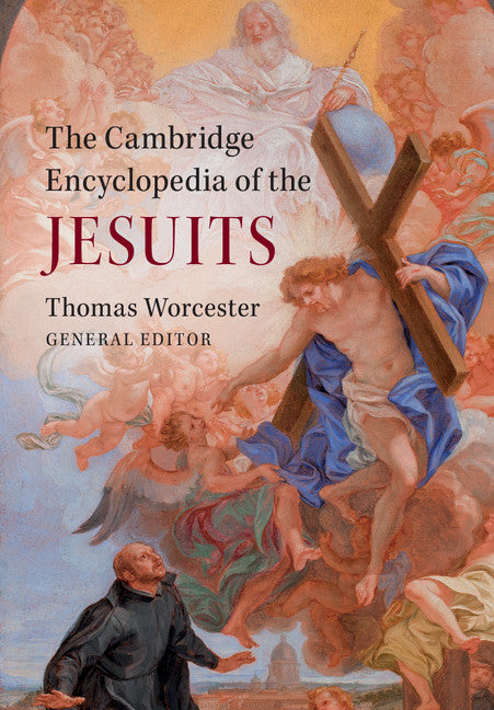 The Cambridge Encyclopedia of the Jesuits (Hardback) 9780521769051