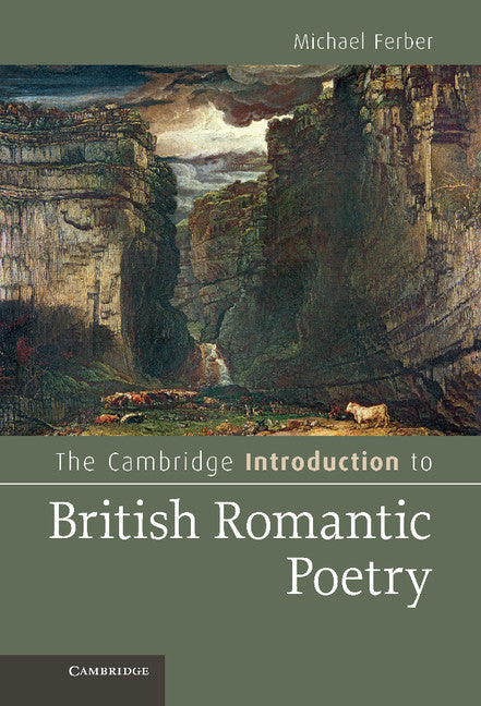 The Cambridge Introduction to British Romantic Poetry (Hardback) 9780521769068