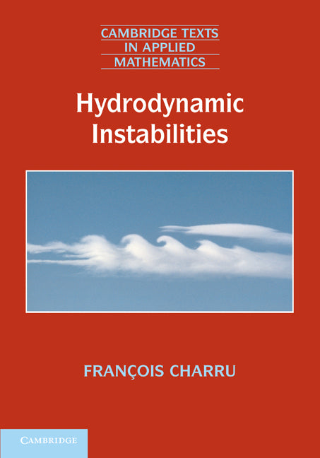 Hydrodynamic Instabilities (Hardback) 9780521769266