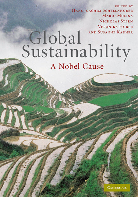 Global Sustainability; A Nobel Cause (Hardback) 9780521769341