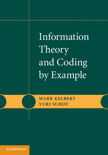 Information Theory and Coding by Example (Hardback) 9780521769358