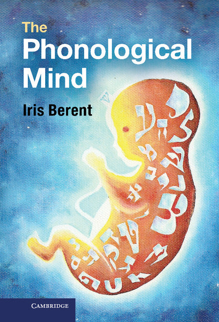 The Phonological Mind (Hardback) 9780521769402