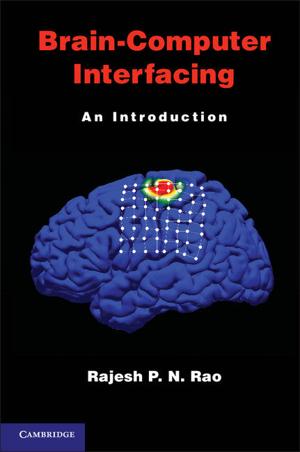 Brain-Computer Interfacing; An Introduction (Hardback) 9780521769419