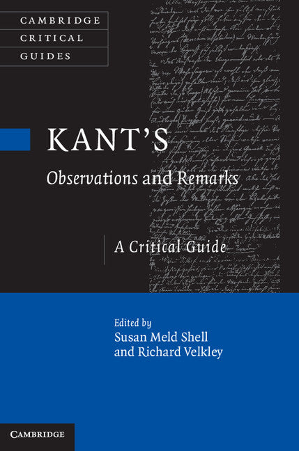 Kant's Observations and Remarks; A Critical Guide (Hardback) 9780521769426