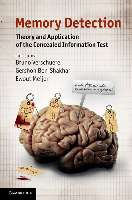 Memory Detection; Theory and Application of the Concealed Information Test (Hardback) 9780521769525