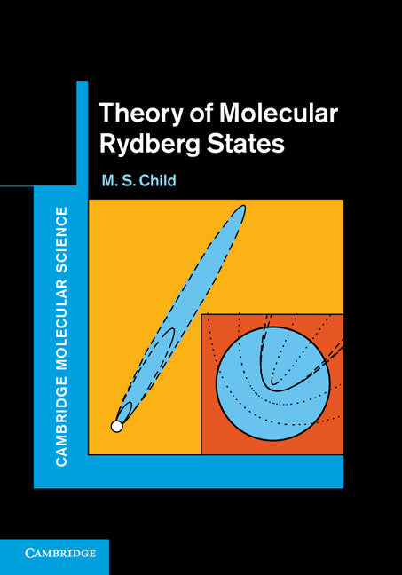 Theory of Molecular Rydberg States (Hardback) 9780521769952