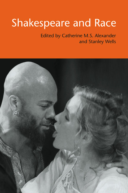 Shakespeare and Race (Hardback) 9780521770460