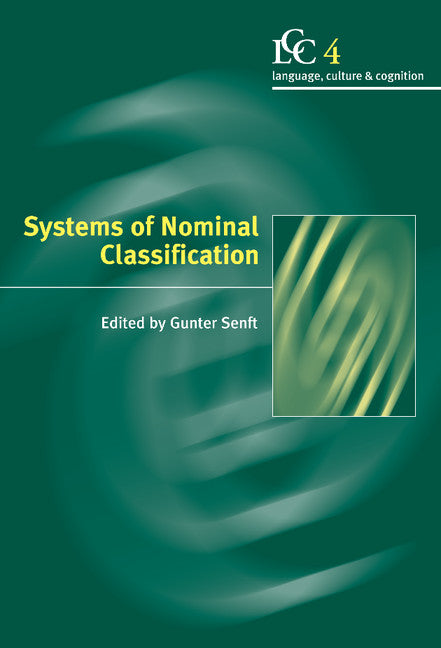 Systems of Nominal Classification (Hardback) 9780521770750