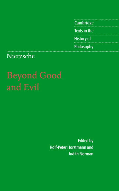 Nietzsche: Beyond Good and Evil; Prelude to a Philosophy of the Future (Hardback) 9780521770781