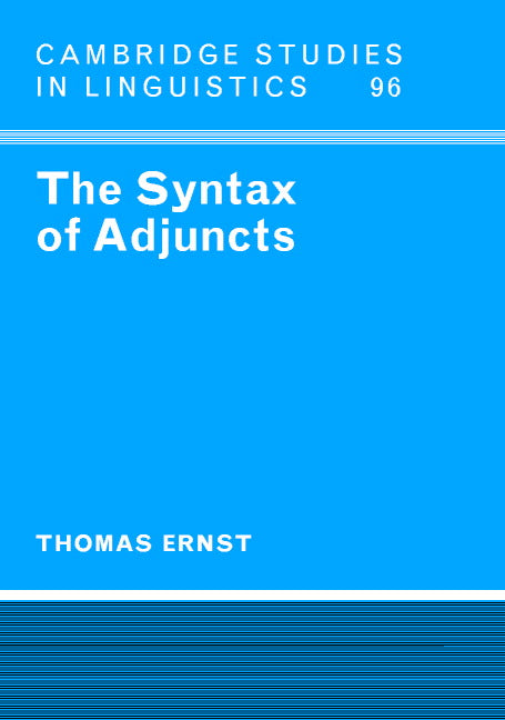 The Syntax of Adjuncts (Hardback) 9780521771344