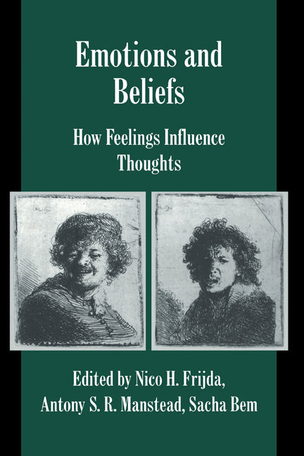 Emotions and Beliefs; How Feelings Influence Thoughts (Hardback) 9780521771382