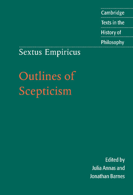 Sextus Empiricus: Outlines of Scepticism (Hardback) 9780521771399