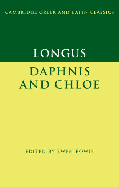 Longus: Daphnis and Chloe (Hardback) 9780521772204