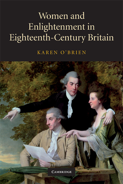 Women and Enlightenment in Eighteenth-Century Britain (Paperback) 9780521774277