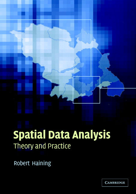 Spatial Data Analysis; Theory and Practice (Paperback) 9780521774376