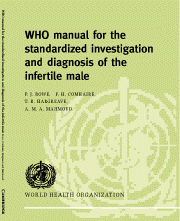 WHO Manual for the Standardized Investigation and Diagnosis of the Infertile Male (Paperback) 9780521774741