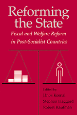 Reforming the State; Fiscal and Welfare Reform in Post-Socialist Countries (Paperback) 9780521774888