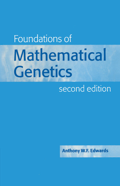 Foundations of Mathematical Genetics (Paperback) 9780521775441