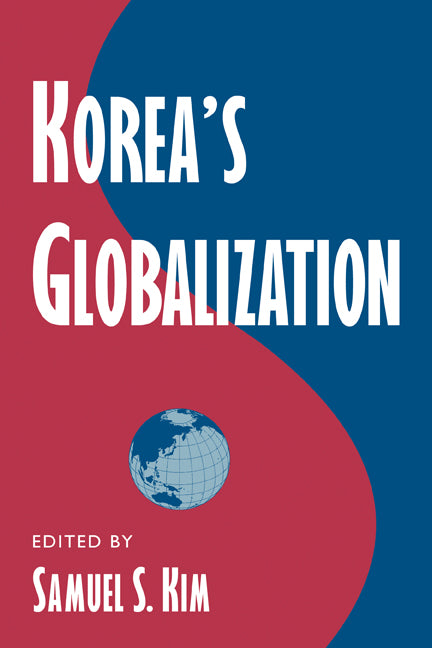 Korea's Globalization (Paperback) 9780521775595