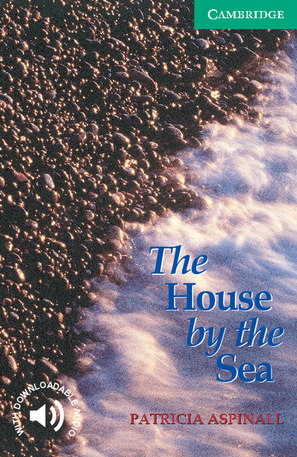 The House by the Sea Level 3 (Paperback) 9780521775786