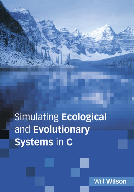 Simulating Ecological and Evolutionary Systems in C (Paperback) 9780521776585