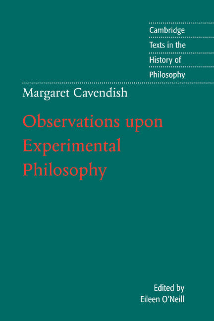 Margaret Cavendish: Observations upon Experimental Philosophy (Paperback) 9780521776752