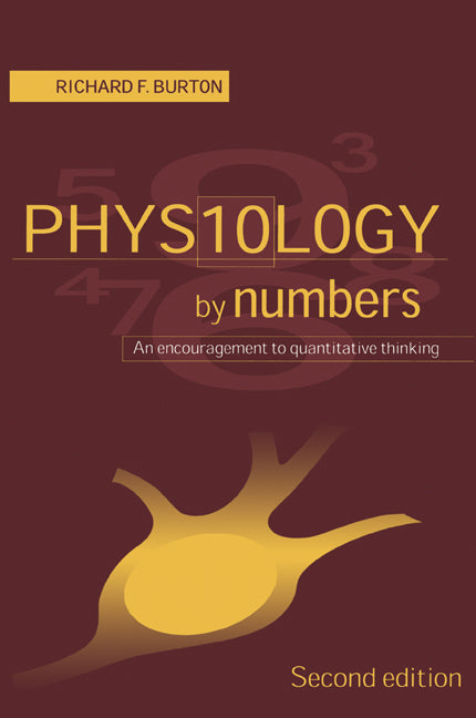 Physiology by Numbers; An Encouragement to Quantitative Thinking (Paperback) 9780521777032