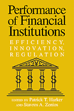 Performance of Financial Institutions; Efficiency, Innovation, Regulation (Paperback) 9780521777674
