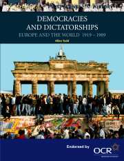 Democracies and Dictatorships; Europe and the World 1919–1989 (Paperback) 9780521777971