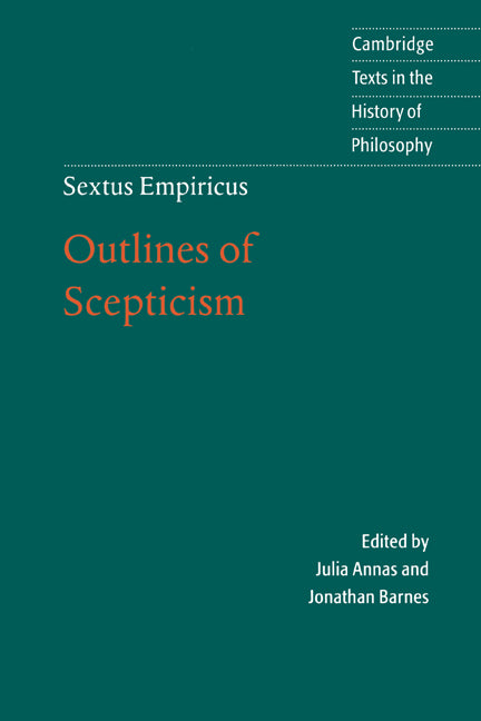 Sextus Empiricus: Outlines of Scepticism (Paperback) 9780521778091