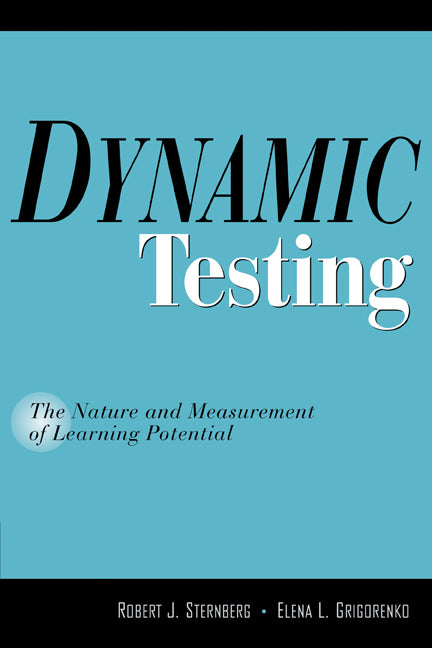 Dynamic Testing; The Nature and Measurement of Learning Potential (Paperback) 9780521778145