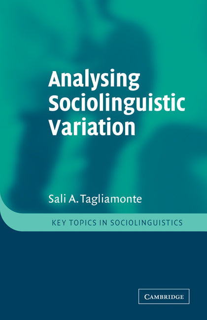 Analysing Sociolinguistic Variation (Paperback) 9780521778183