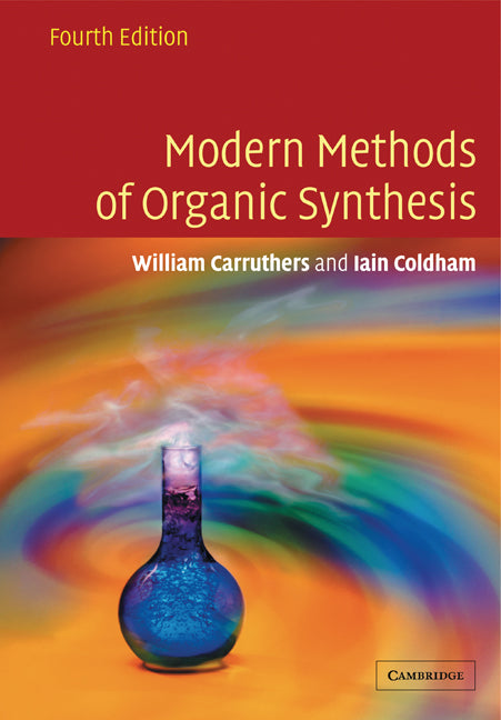 Modern Methods of Organic Synthesis (Paperback) 9780521778305